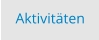 Aktivitäten