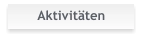 Aktivitäten